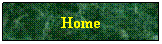 Text Box: Home
